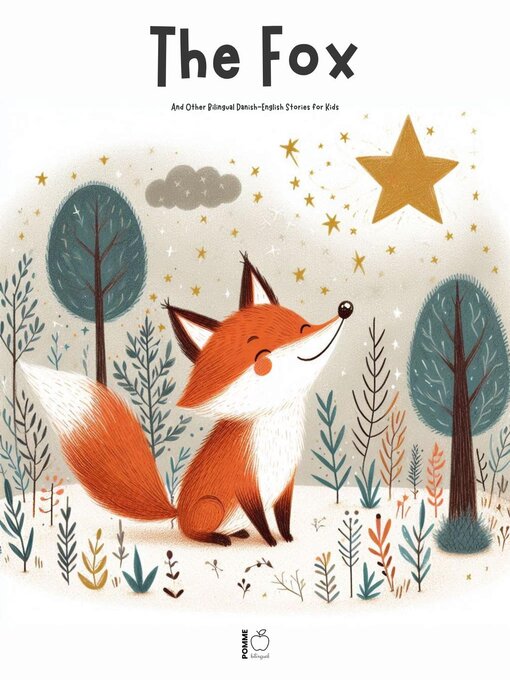 Title details for The Fox and Other Bilingual Danish-English Stories for Kids by Pomme Bilingual - Available